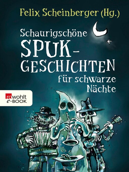 Title details for Schaurigschöne Spukgeschichten für schwarze Nächte by Felix Scheinberger - Available